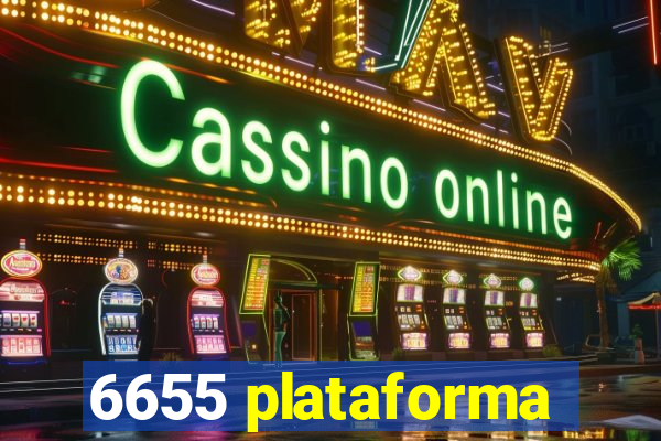 6655 plataforma